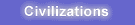 Civilizations